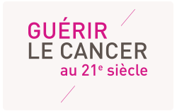Guérir le cancer au 21e siècle