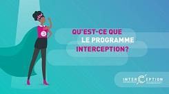 Présentation vidéo du programme Interception